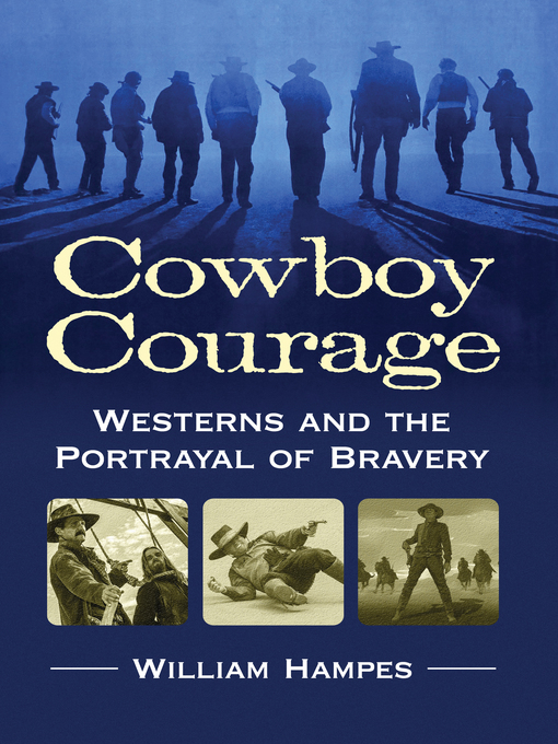 Title details for Cowboy Courage by William Hampes - Available